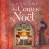 Le Grand Livre Des Contes De Noël