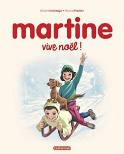 Martine : Vive Noël !