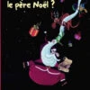 Qui Peut Sauver Le Père Noël ?