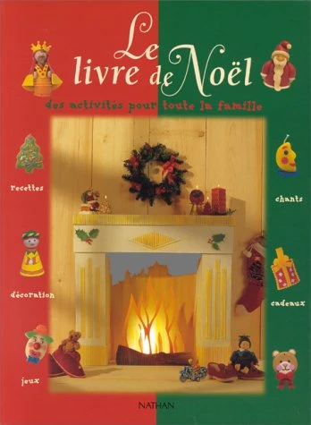 Le Livre De Noël : Des Activités Pour Toute La Famille 1 Le Livre De Noël : Des Activités Pour Toute La Famille