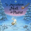 Le Merveilleux Noël De Plume