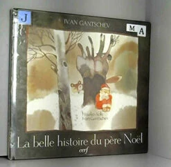 La Belle Histoire Du Père Noël