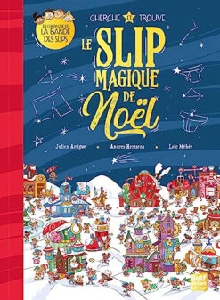 Le Slip Magique De Noël : Cherche Et Trouve