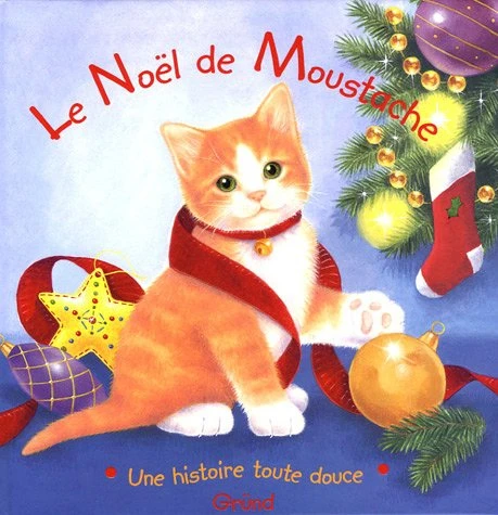 Le Noël De Moustache 1 Le Noël De Moustache