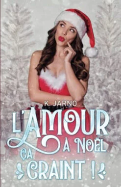 L'amour à Noël, ça Craint !