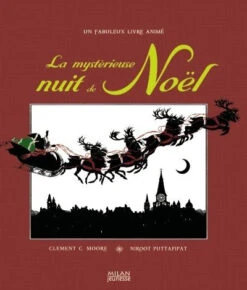 La Mystérieuse Nuit De Noël : Un Fabuleux Livre Animé