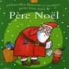 Histoires à Raconter Pour Faire Venir Le Père Noël