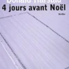 Quatre Jours Avant Noël