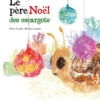 Le Père Noël Des Escargots
