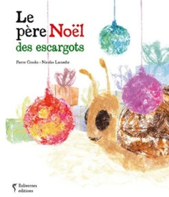 Le Père Noël Des Escargots