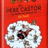 Le Père Castor Raconte Ses Histoires De Noël