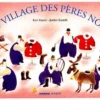 Au Village Des Pères Noël
