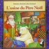 L'Usine Du Père Noël