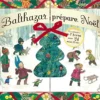 Balthazar Prépare Noël