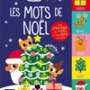 Les Mots De Noël : Une Chanson, Des Mots Et Des Sons à écouter