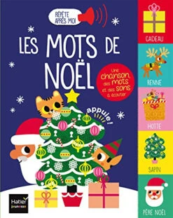 Les Mots De Noël : Une Chanson, Des Mots Et Des Sons à écouter