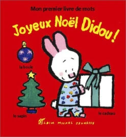 Joyeux Noël Didou ! : Mon Premier Livre De Mots