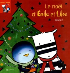 Emile Et Lilou. Vol. 2005. Le Noël D'Emile Et Lilou