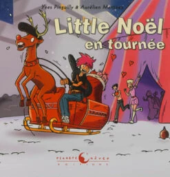 Little Noël En Tournée