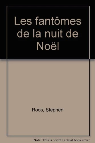 Les Fantômes De La Nuit De Noël 1 Les Fantômes De La Nuit De Noël