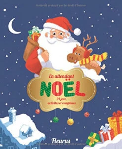 En Attendant Noël : 24 Jeux, Activités Et Comptines