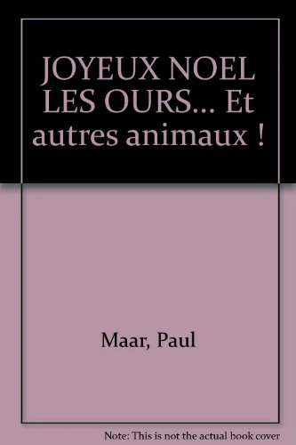 Joyeux Noël Les Ours Et Autres Animaux ! 1 Joyeux Noël Les Ours Et Autres Animaux !