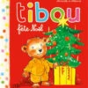 Tibou. Vol. 12. Tibou Fête Noël