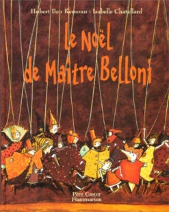 Le Noël De Maître Belloni