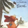 Le Noël De Fenouil