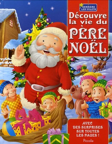 Découvre La Vie Du Père Noël 1 Découvre La Vie Du Père Noël