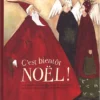 C'est Bientôt Noël ! : Une Histoire Par Jour Jusqu'au Réveillon