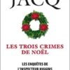 Les Enquêtes De L'inspecteur Higgins. Vol. 3. Les Trois Crimes De Noël