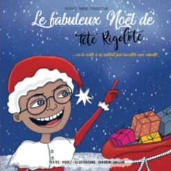 Le Fabuleux Noël De Tête Rigolote: ...ou Le Conte à Ne Surtout Pas Raconter Aux Enfants