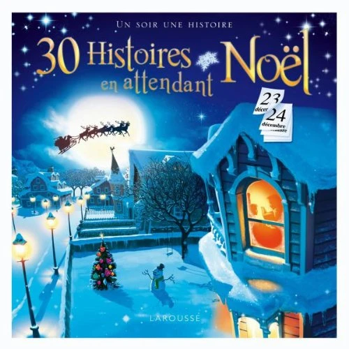30 Histoires En Attendant Noël 1 30 Histoires En Attendant Noël