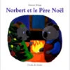 Norbert Et Le Père Noël