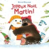 Joyeux Noël, Martin !