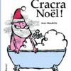 Cracra Noël !