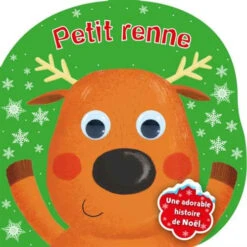 Petit Renne : Une Adorable Histoire De Noël