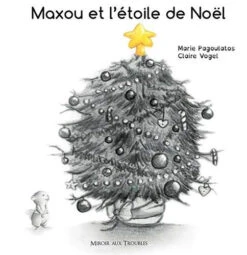 Maxou Et L'étoile De Noël