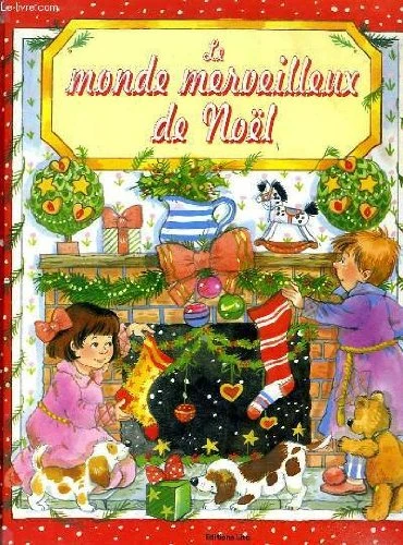 Le Monde Merveilleux De Noël 1 Le Monde Merveilleux De Noël