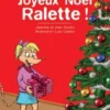 Joyeux Noël Ralette !