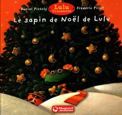 Lulu Vroumette. Le Sapin De Noël De Lulu