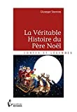 La Véritable Histoire Du Père Noël