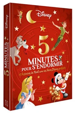 5 Minutes Pour S'endormir : 12 Histoires De Noël Avec Tes Héros Disney Préférés