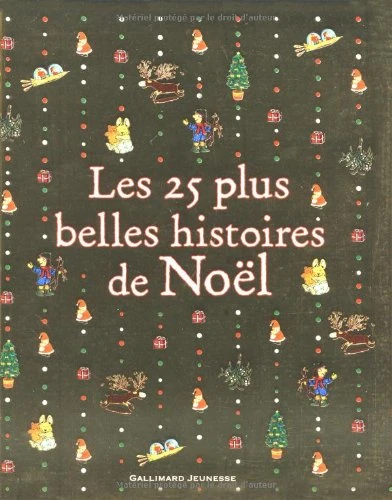 Les 25 Plus Belles Histoires De Noël 1 Les 25 Plus Belles Histoires De Noël