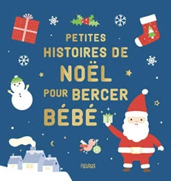 Petites Histoires De Noël Pour Bercer Bébé