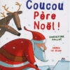 Coucou Père Noël !