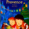 Il était Une Fois Noël En Provence