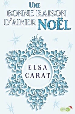 Une Bonne Raison D'aimer Noël