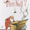 Quel Est Le Secret Du Père Noël ?